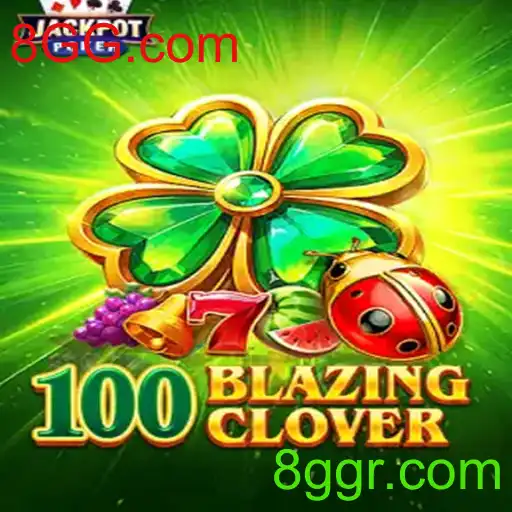 Descubra o Fascinante Mundo de 100BlazingClover no 8GG.com
